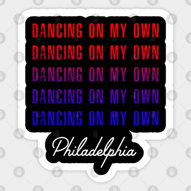 Philly Dancing on My Own Philadelphia Baseball Sticker by DonVector